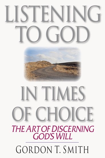 Book cover of Listening to God in Times of Choice